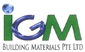 IGM Building Materials Pte Ltd